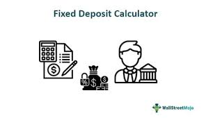 Fixed Deposit Calculator How To