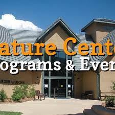 Nature Center Events And Programs For