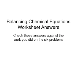 Balancing Chemical Equations Worksheet