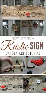 Signs Diy Garden Projects Rustic Gardens