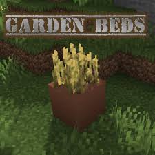 Garden Beds Minecraft Mods Curseforge