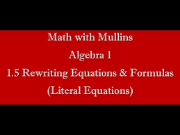 1 5 Rewriting Equations And Formulas
