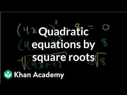 Solving Quadratic Equations By Square