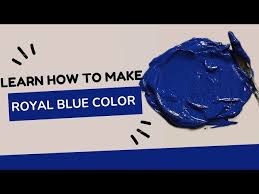 How To Make Royal Blue Color