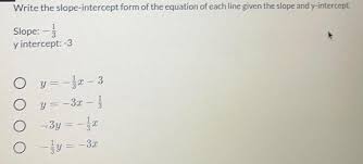 Slope Intercept Form Of The Equation