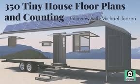 350 Tiny House Floor Plans And Counting