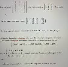 First Verify That Is The Inverse Matrix