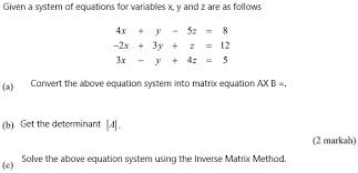 Equation System Into Matrix Equation Ax
