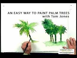 To Paint Palm Trees With Tom Jones