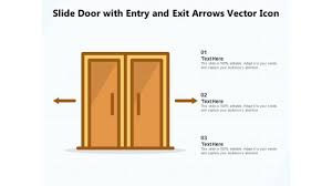 Slide Door With Entry And Exit Arrows