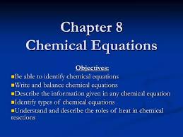 Ppt Chapter 8 Chemical Equations