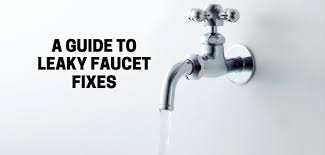 A Guide To Leaky Faucet Fixes