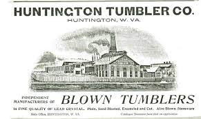 Huntington Tumbler Company 1891 1932