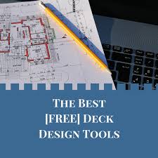 The 7 Best Free Deck Design Tools