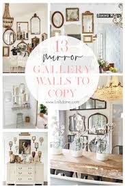 13 Mirrors Gallery Walls Ideas To Copy