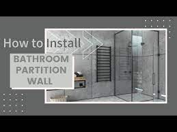 Fix Bathroom Glass Partition Wall