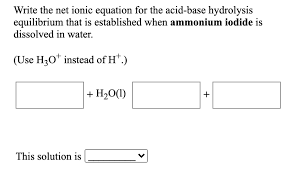 Ammonium Iodide Is Dissolved In Water