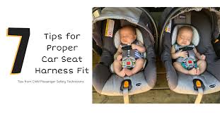 7 Tips For Proper Car Seat Harness Fit