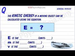Calculate Kinetic Energy Physics Gcse