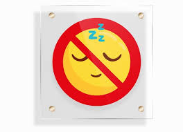 No Sleep Sign Sleeping Forbidden Funny