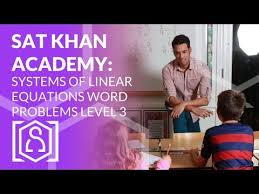 Sat Khan Academy Solving Systems Of