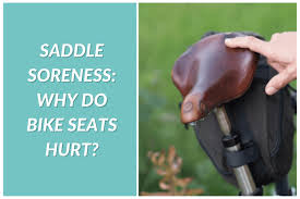 Saddle Soreness Why Do Bike Seats Hurt