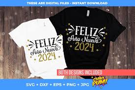Feliz 2024 Svg Diy New Year Tshirt