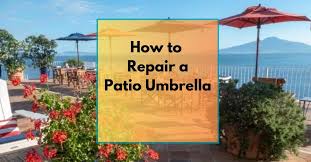 How To Repair A Patio Umbrella Yourself