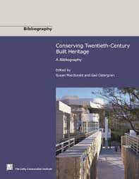 Conserving Twentieth Century Built