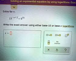 Solved Solving An Exponential Equation