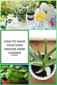 How To Make Your Own Indoor Herb Garden