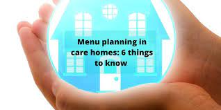 Menu Planning In Care Homes 6 Things