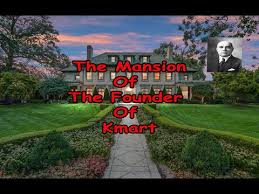 The Mansion Of The Founder Of Kmart