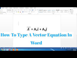 How To Write Vector Equation In Ms Word