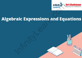 Algebraic Expressions And Equations