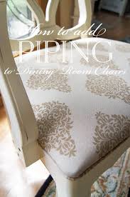 How To Add Piping To Dining Room Chairs