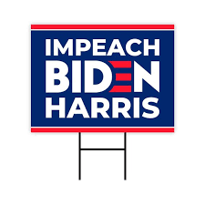 Impeach Biden Harris Yard Sign 18 X 12