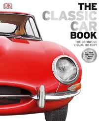 The Classic Car Book The Definitive
