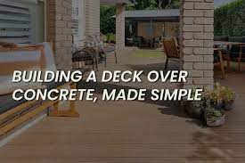 Building A Deck Over Concrete Made
