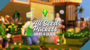 All The Seed Packets In The Sims 4