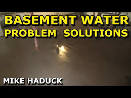 Basement Water Problems Solutions Mike