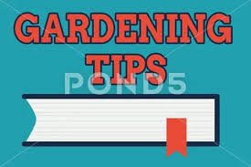 Text Sign Showing Gardening Tips