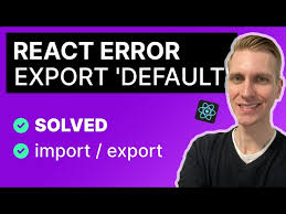 Possible Exports Default Error React
