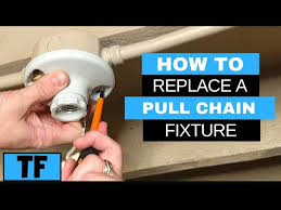Repair A Pull Chain Light Fixture