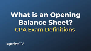 What Is An Opening Balance Sheet
