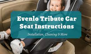 Evenflo Tribute Car Seat Instructions