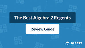 The Best Algebra 2 Regents Review Guide
