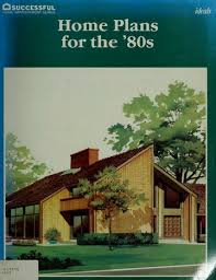 Home Plans For The 80s Home Planners