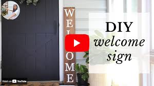 Diy Welcome Sign Angela Marie Made
