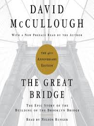 the great bridge by david mccullough